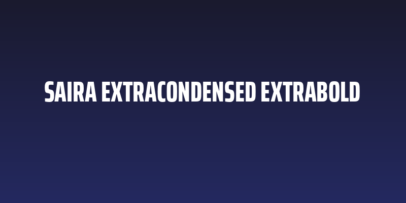 Saira ExtraCondensed ExtraBold Social Header