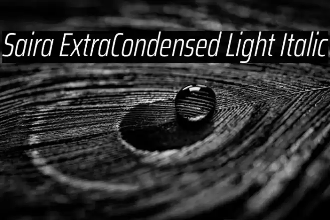 Saira ExtraCondensed Light Italic Font examples