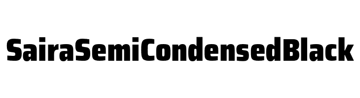 Saira SemiCondensed Black  नि: शुल्क फ़ॉन्ट्स डाउनलोड