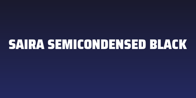 Saira SemiCondensed Black Social Header
