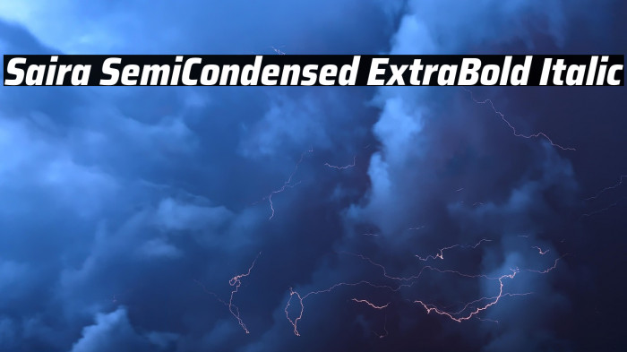 Saira SemiCondensed ExtraBold Italic Example 2