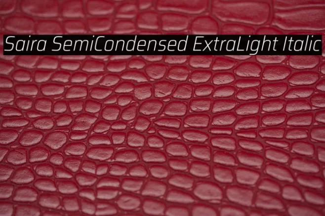 Saira SemiCondensed ExtraLight Italic Example 1