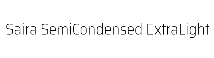 Saira SemiCondensed ExtraLight Font
