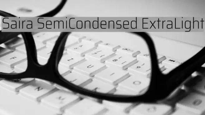 Saira SemiCondensed ExtraLight Font examples