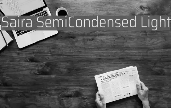 Saira SemiCondensed Light Schriftart examples