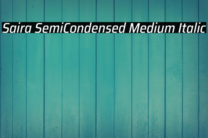 Saira SemiCondensed Medium Italic Example 3