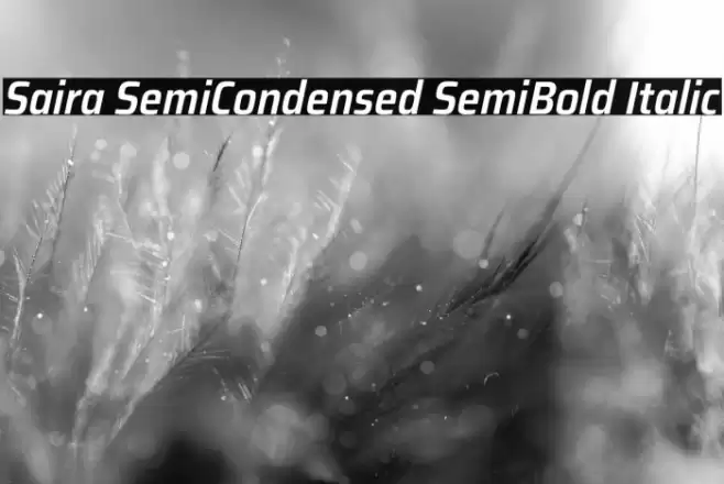 Saira SemiCondensed SemiBold Italic Font examples