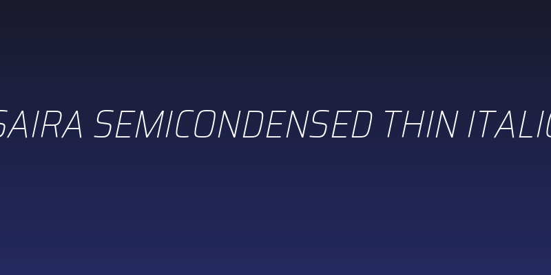 Saira SemiCondensed Thin Italic Social Header
