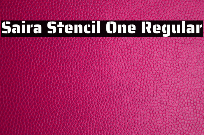 Saira Stencil One Regular Font examples