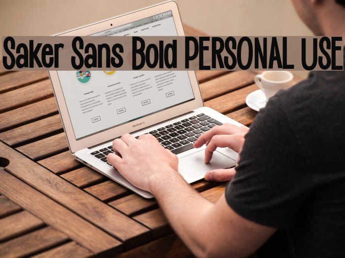 Saker Sans Bold PERSONAL USE Font examples