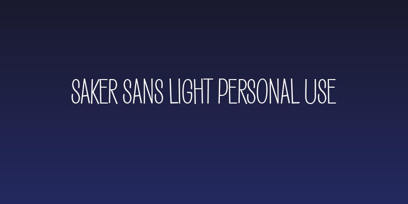 Saker Sans Light PERSONAL USE Social Header