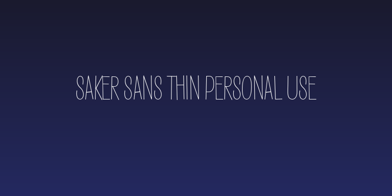 Saker Sans Thin PERSONAL USE Social Header