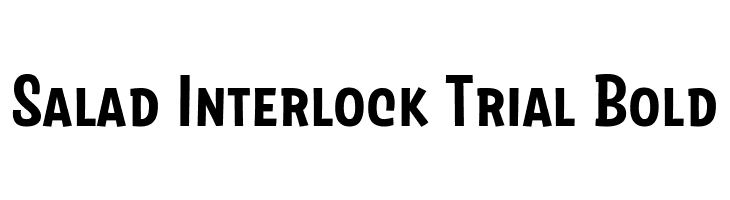Salad Interlock Trial Bold  Frei Schriftart Herunterladen