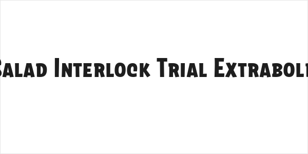 Salad Interlock Trial Extrabold Logo