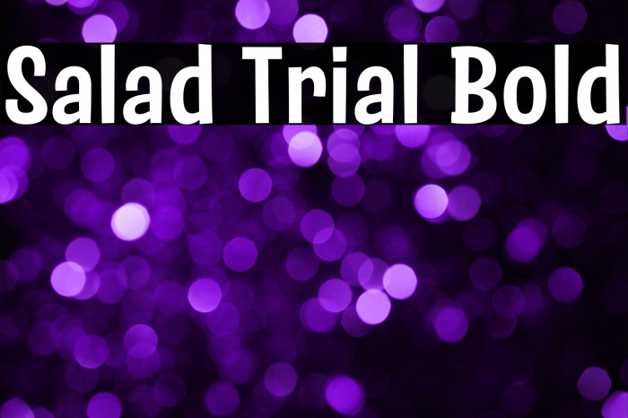 Salad Trial Bold Example 3