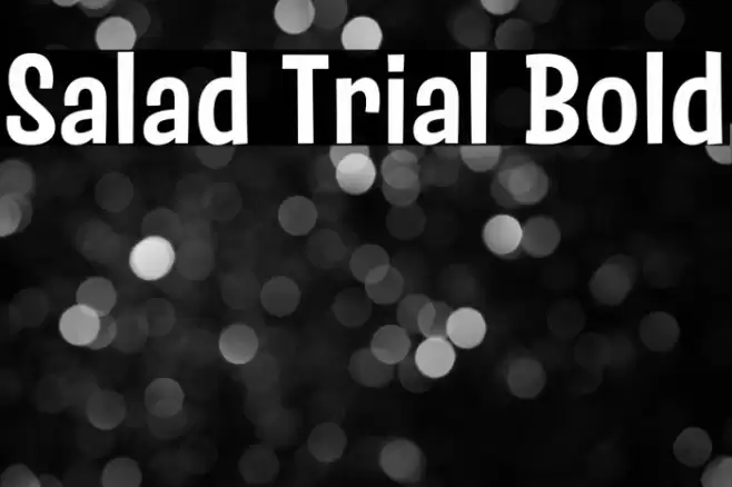 Salad Trial Bold Font examples