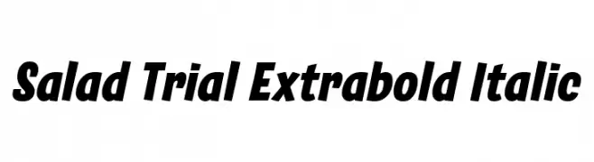 Salad Trial Extrabold Italic  免费字体下载
