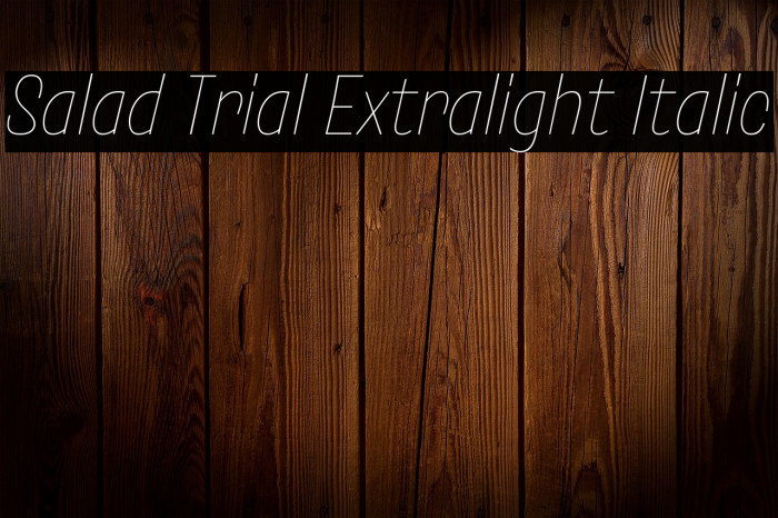 Salad Trial Extralight Italic Example 2