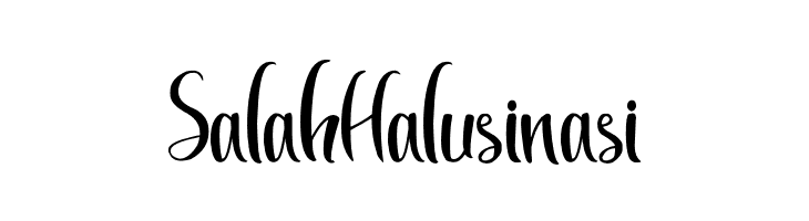 Salah Halusinasi  免费字体下载
