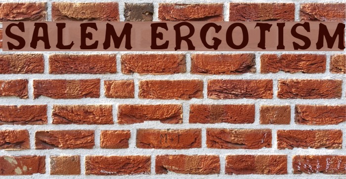 Salem Ergotism Font examples
