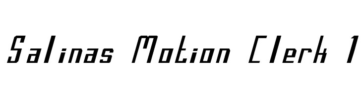 Salinas Motion Clerk 1  Free Fonts Download