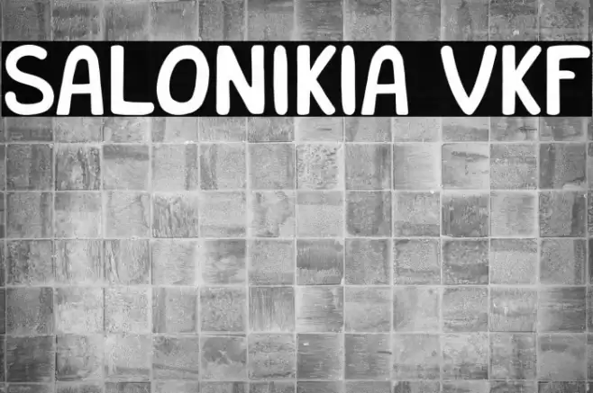 Salonikia VKF Font examples