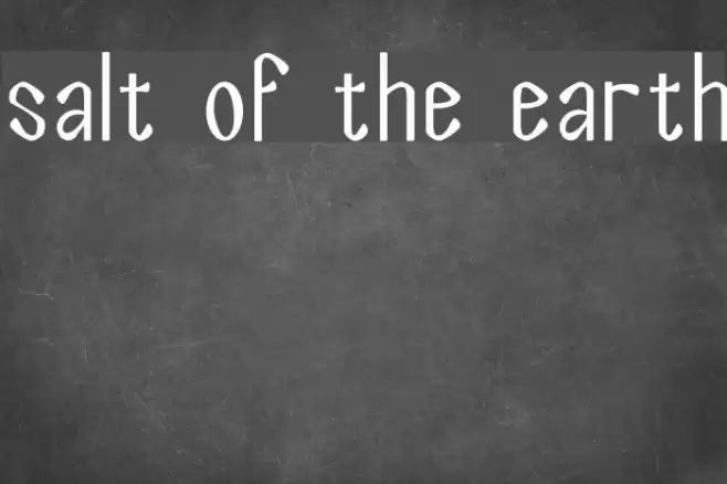 Salt of the Earth Font examples