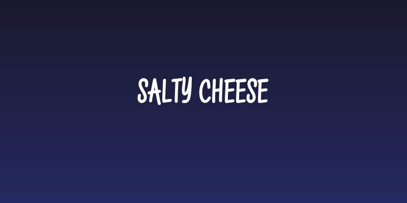 Salty Cheese Social Header