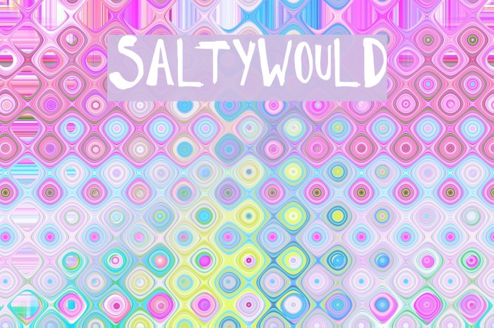 SaltyWould Font examples