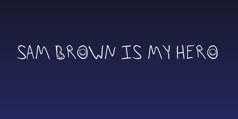 Sam Brown is My Hero Social Header