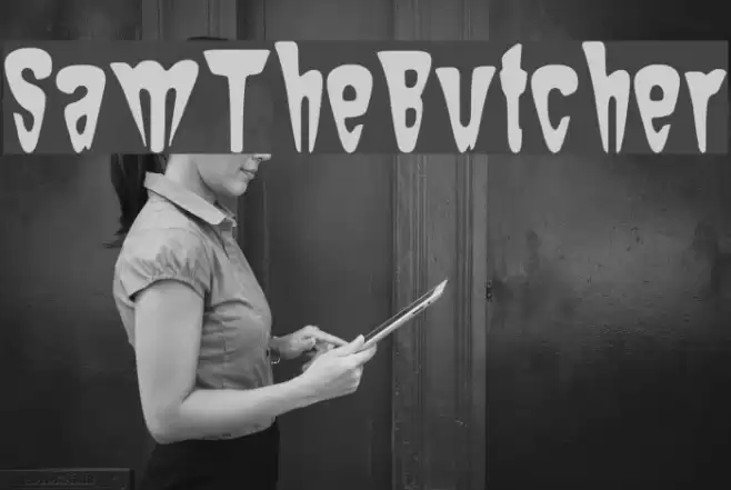 Sam-The-Butcher Font examples