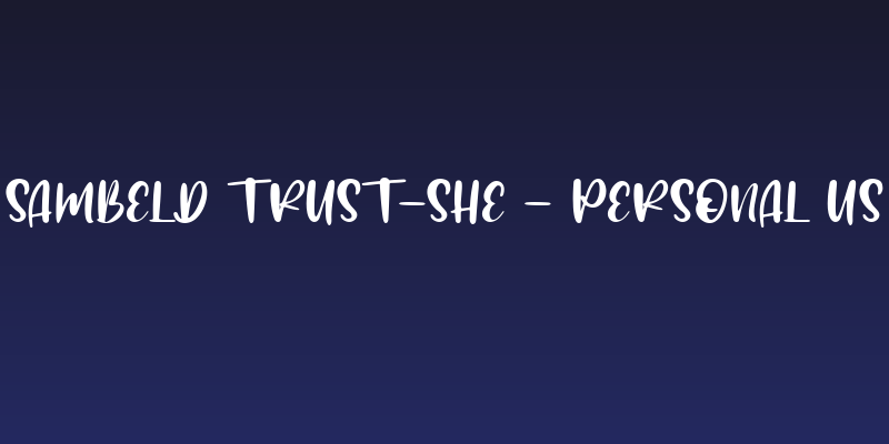 Sambeld Trust-She - Personal Us Social Header