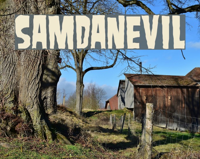 SamdanEvil Schriftart examples