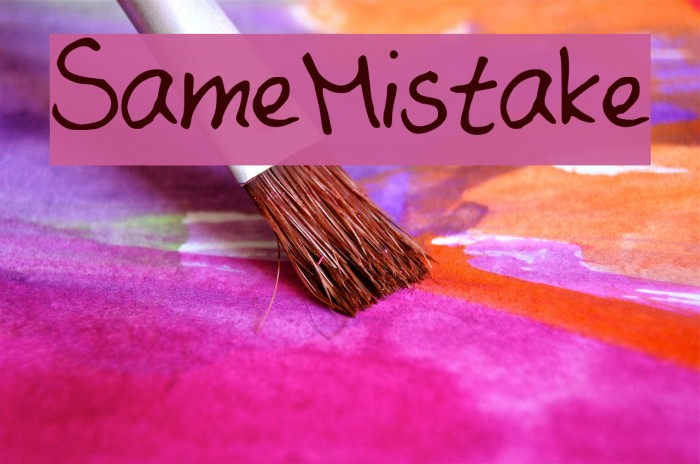 Same_Mistake Font examples