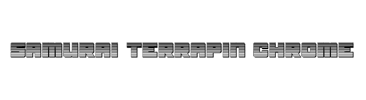 Samurai Terrapin Chrome Шрифта