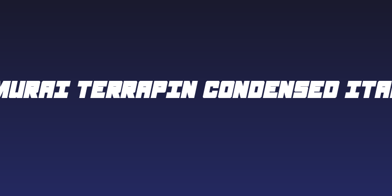 Samurai Terrapin Condensed Italic Social Header