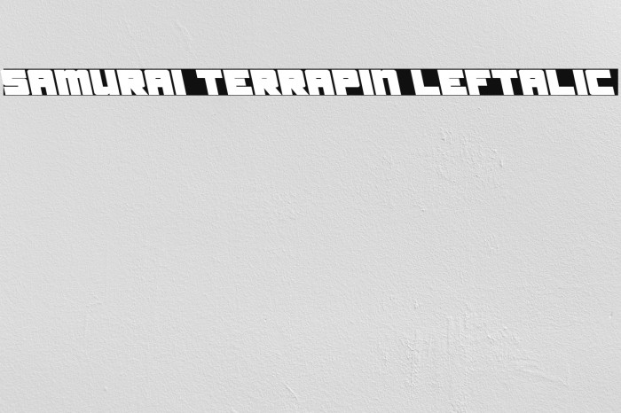 Samurai Terrapin Leftalic Schriftart examples