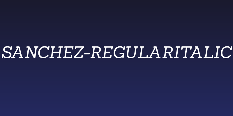 Sanchez-RegularItalic Social Header