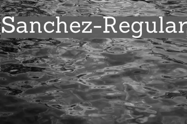 Sanchez-Regular Font examples