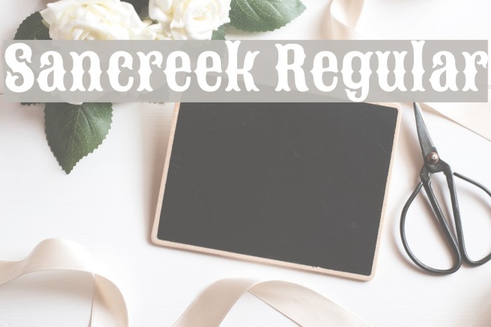 Sancreek Regular Font examples