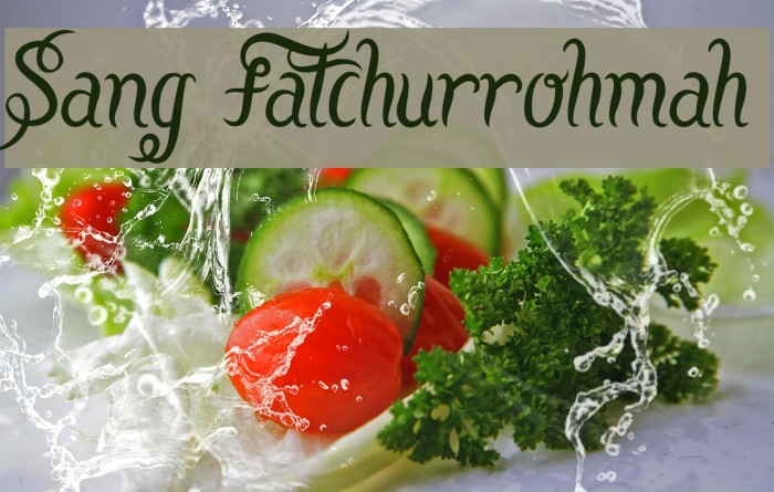 Sang Fatchurrohmah Font examples