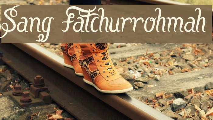 Sang Fatchurrohmah Font examples