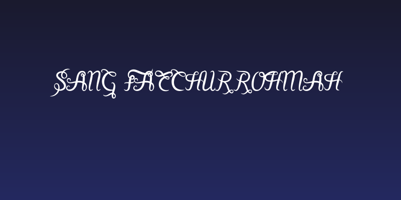 Sang Fatchurrohmah Social Header