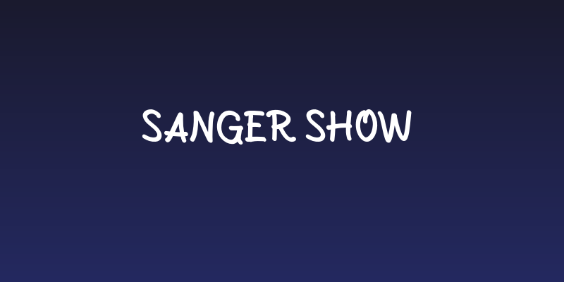 Sanger Show Social Header