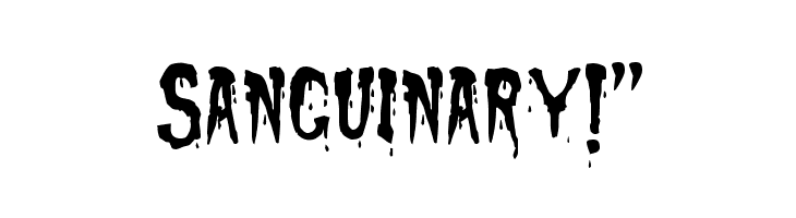 Sanguinary!` Font