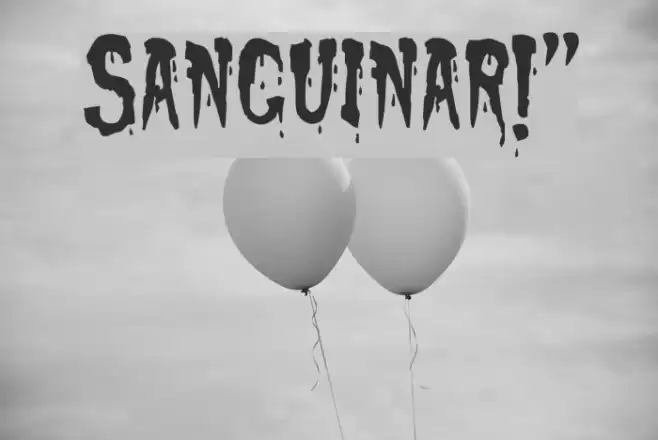 Sanguinary!