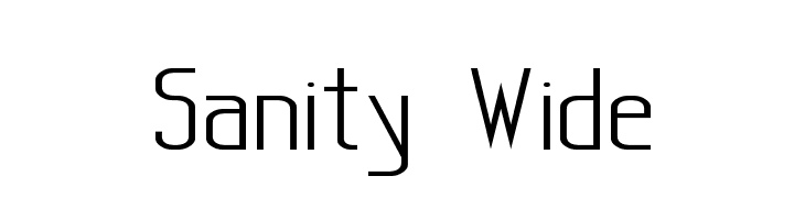 Sanity Wide Font