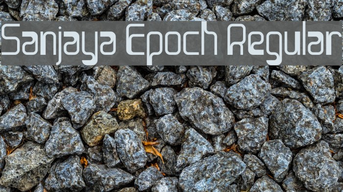 Sanjaya Epoch Regular Font examples