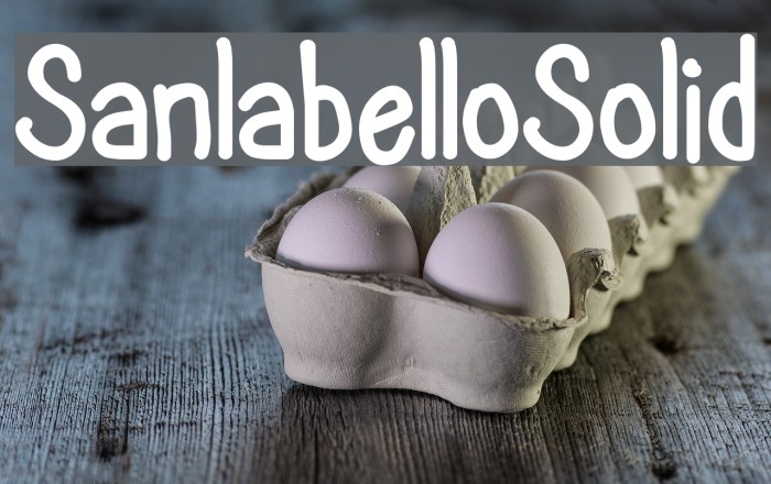SanlabelloSolid Font examples