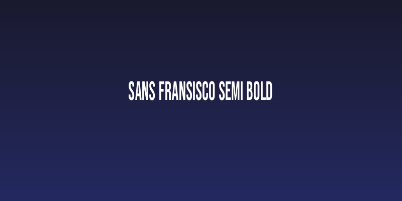 Sans Fransisco Semi Bold Social Header